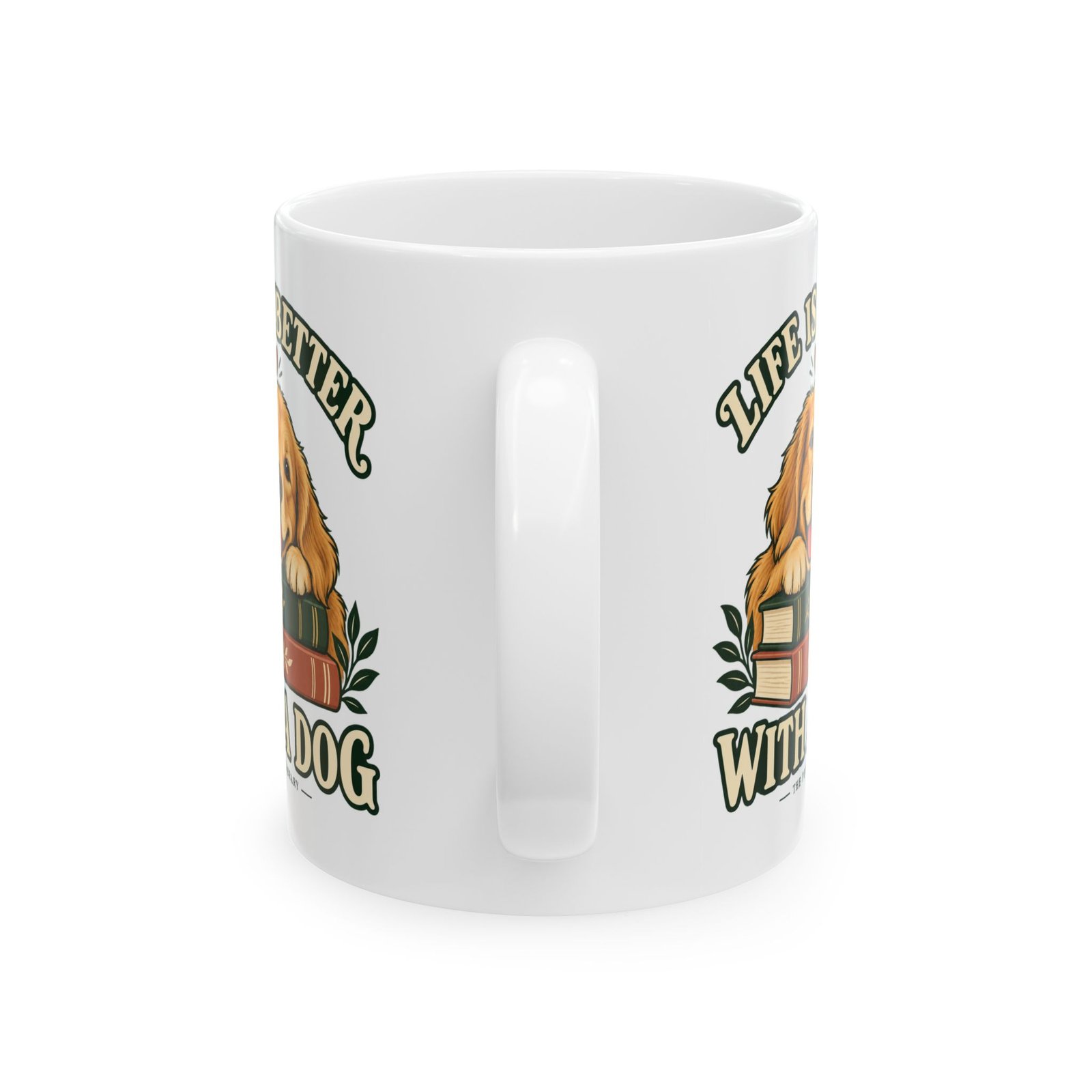 Dog Lover Ceramic Mug — "Life Better With Dog" Coffee Cup (11oz, 15oz) - Image 2