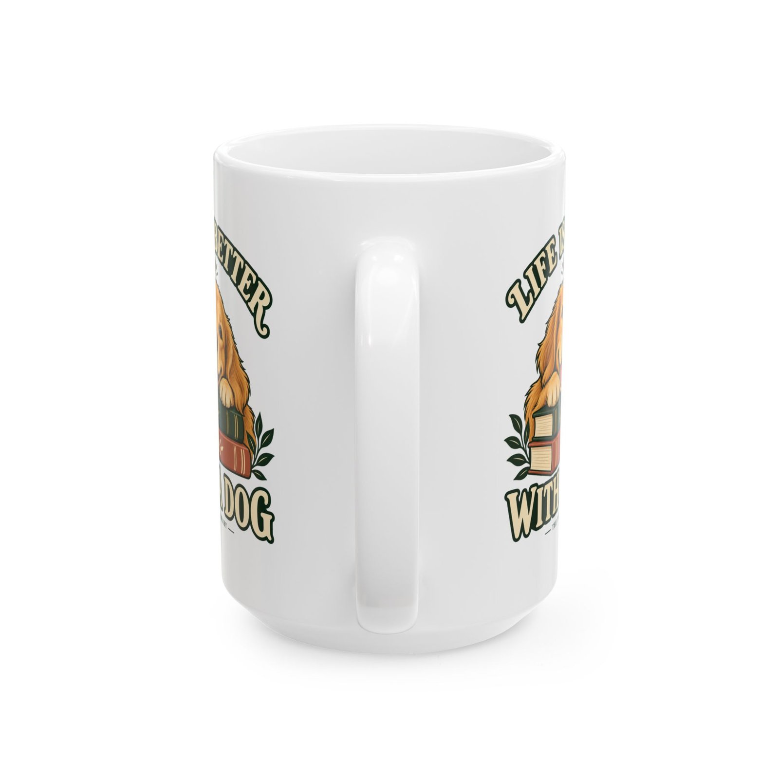 Dog Lover Ceramic Mug — "Life Better With Dog" Coffee Cup (11oz, 15oz) - Image 6